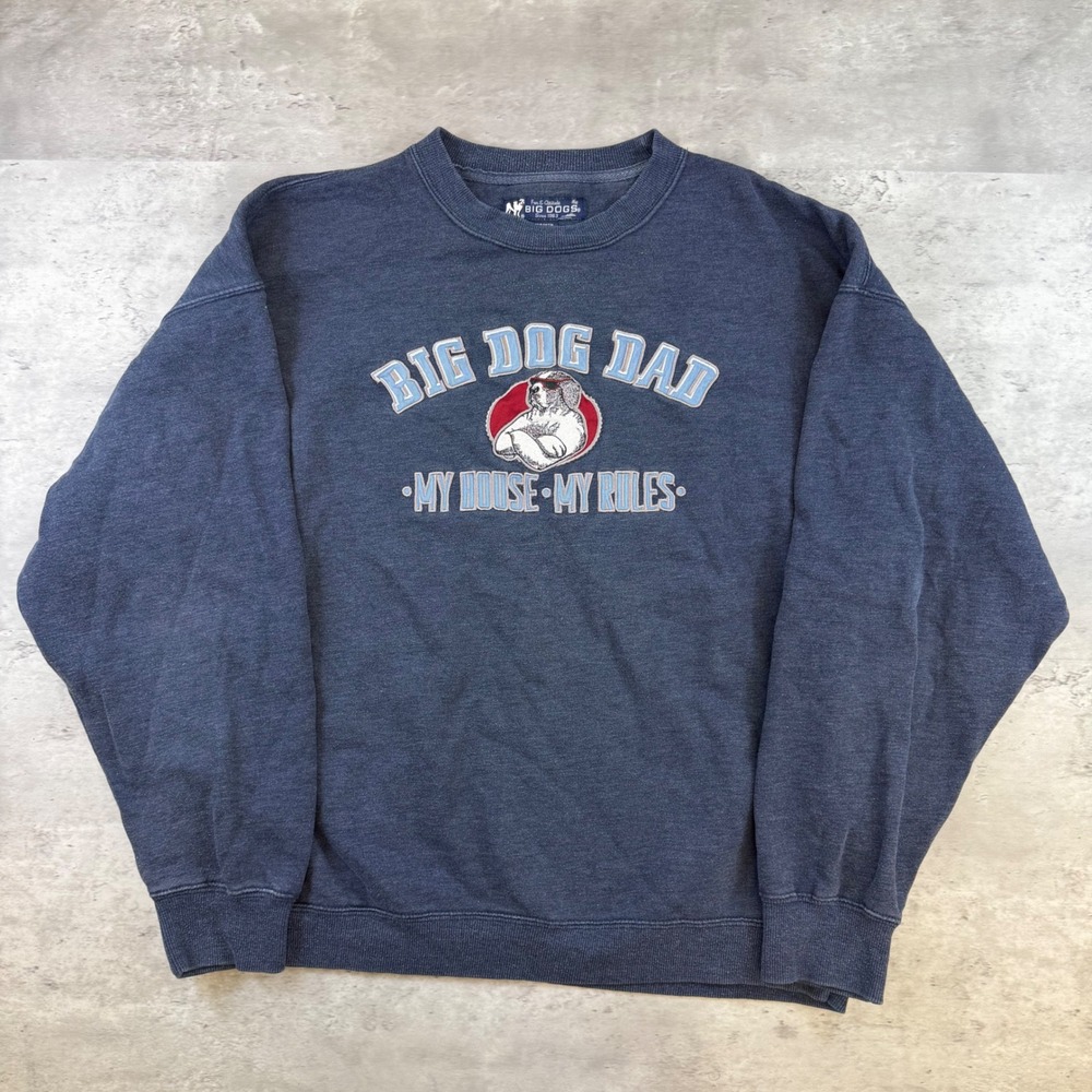 Big Dogs Big Dog Dad My House My‎ Rules Navy Blue Graphic Sweatshirt Large